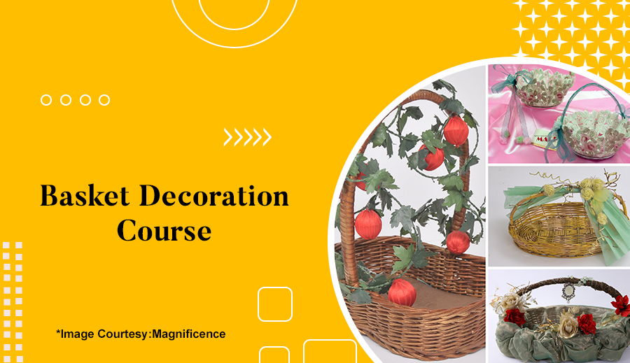 Basket Decoration Course